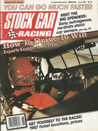 STOCK CAR RACING 1987 JUNE - Leto, Dickerman, Koszella, Rebel 400, RHS Project